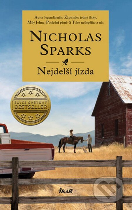 Kniha: Nejdelší jízda (Nicholas Sparks). Ikar CZ, 2014 Kniha: Nejdelší jízda (Nicholas Sparks). Ikar CZ, 2014