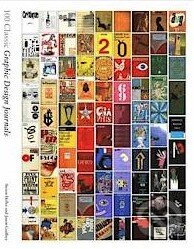 Kniha: 100 Classic Graphic Design Journals (Jason Godfrey a Steven Heller). Laurence King Publishing, 2014 Kniha: 100 Classic Graphic Design Journals (Jason Godfrey a Steven Heller). Laurence King Publishing, 2014