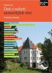 Kniha: Daň z nabytí nemovitých věcí (Vladimír Pelc). Leges, 2014 Kniha: Daň z nabytí nemovitých věcí (Vladimír Pelc). Leges, 2014