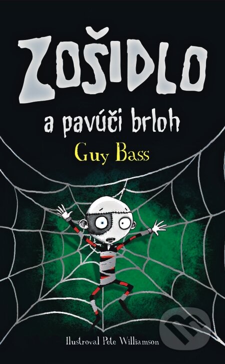 E-kniha: Zošidlo a pavúčí brloh (Guy Bass). Slovart, 2014 E-kniha: Zošidlo a pavúčí brloh (Guy Bass). Slovart, 2014