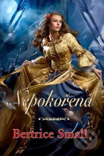 Kniha: Nepokořená (Bertrice Small). Baronet, 2014 Kniha: Nepokořená (Bertrice Small). Baronet, 2014