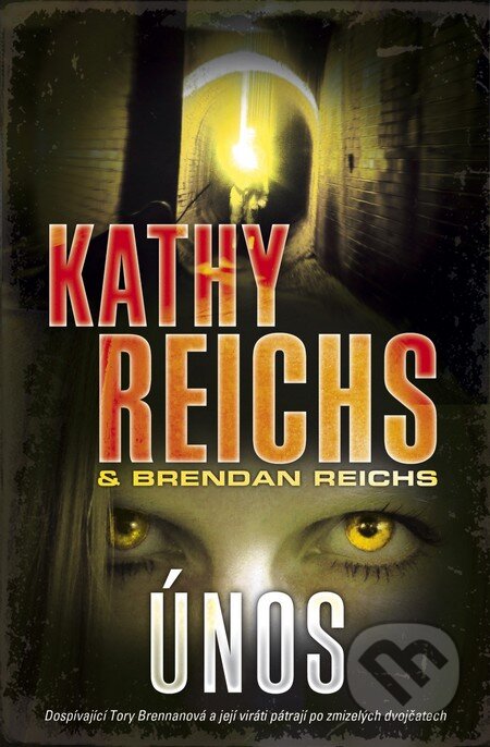 Kniha: Únos (Brendan Reichs a Kathy Reichs). BB/art, 2014 Kniha: Únos (Brendan Reichs a Kathy Reichs). BB/art, 2014