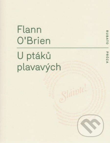 Kniha: U ptáků plavavých (Flann O´Brien). RUBATO, 2014 Kniha: U ptáků plavavých (Flann O´Brien). RUBATO, 2014
