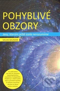 Kniha: Pohyblivé obzory (Milan Bauman). Radioservis, 2014 Kniha: Pohyblivé obzory (Milan Bauman). Radioservis, 2014