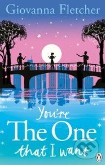 Kniha: You're the One that I want (Giovanna Fletcher). Penguin Books, 2014 Kniha: You're the One that I want (Giovanna Fletcher). Penguin Books, 2014