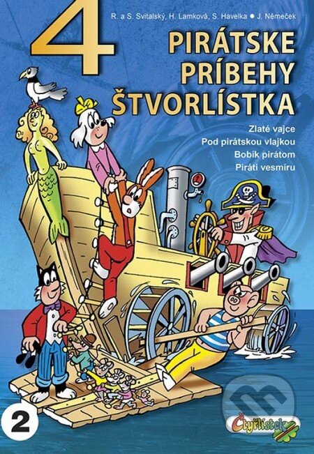 4 pirátske príbehy Štvorlístka - Jaroslav Němeček a kolektív, Čtyřlístek, 2014