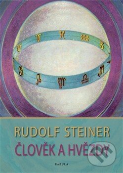 Kniha: Člověk a hvězdy (Rudolf Steiner). Poznání, 2014 Kniha: Člověk a hvězdy (Rudolf Steiner). Poznání, 2014