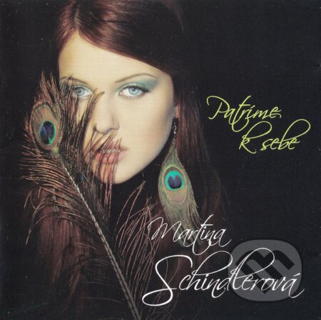 Hudobné CD: Šindlerová Martina: Patríme k sebe CD (). Hudobné CD: Šindlerová Martina: Patríme k sebe CD ().
