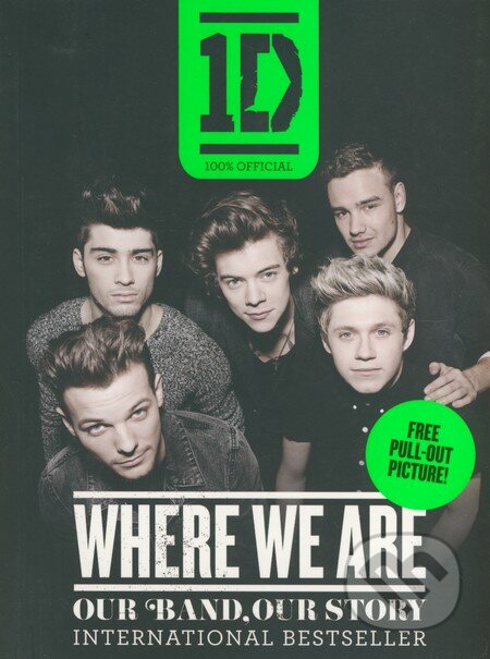 Kniha: One Direction: Where We are (One Direction). HarperCollins, 2014 Kniha: One Direction: Where We are (One Direction). HarperCollins, 2014
