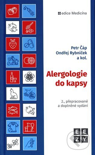 Kniha: Alergologie do kapsy (Ondřej Rybníček a Petr Čáp). Eezy Publishing, 2022 Kniha: Alergologie do kapsy (Ondřej Rybníček a Petr Čáp). Eezy Publishing, 2022