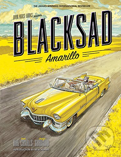 Kniha: Blacksad: Amarillo (Juan Díaz Canales a Juanjo Guarnido). Dark Horse, 2014 Kniha: Blacksad: Amarillo (Juan Díaz Canales a Juanjo Guarnido). Dark Horse, 2014