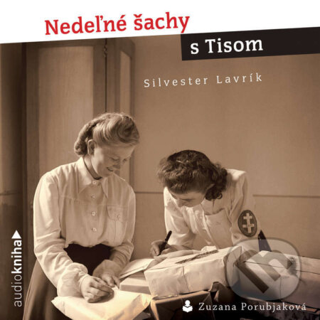 Audiokniha: Nedeľné šachy s Tisom (Silvester Lavrík). MF, sro, 2022 Audiokniha: Nedeľné šachy s Tisom (Silvester Lavrík). MF, sro, 2022