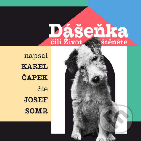 Audiokniha: Dášeňka (Karel Čapek). Jonathan Livingston, 2022 Audiokniha: Dášeňka (Karel Čapek). Jonathan Livingston, 2022