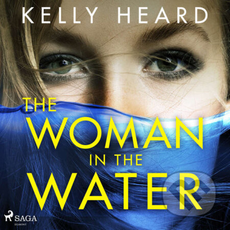 The Woman in the Water (EN) - Kelly Heard, Saga Egmont, 2022