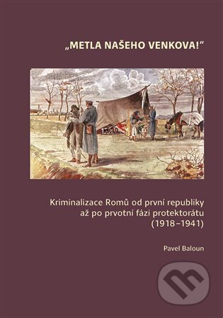 Kniha: Metla našeho venkova! (Pavel Baloun). Scriptorium, 2022 Kniha: Metla našeho venkova! (Pavel Baloun). Scriptorium, 2022