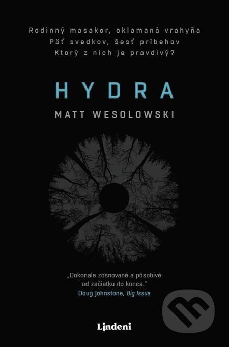 E-kniha: Hydra (Matt Wesolowski). Lindeni E-kniha: Hydra (Matt Wesolowski). Lindeni