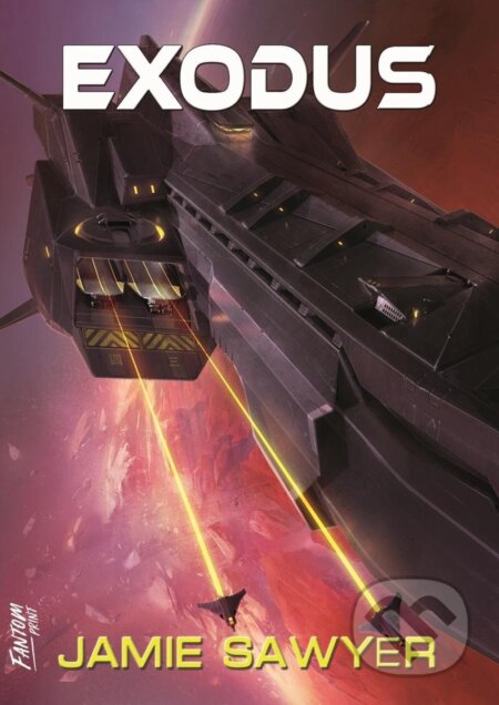 Kniha: Exodus - Věčná válka 2 (Jamie Sawyer). FANTOM Print, 2022 Kniha: Exodus - Věčná válka 2 (Jamie Sawyer). FANTOM Print, 2022