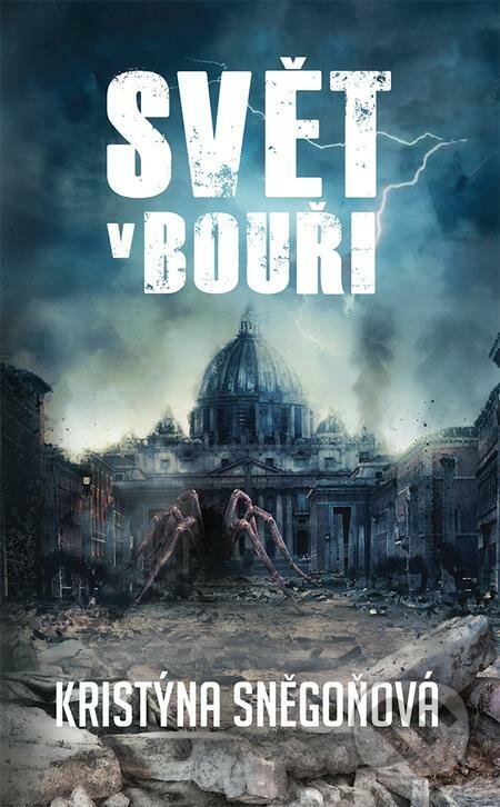 E-kniha: Svět v bouři (Kristýna Sněgoňová). Epocha E-kniha: Svět v bouři (Kristýna Sněgoňová). Epocha