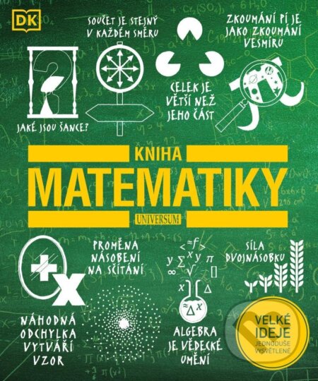 Kniha: Kniha matematiky (Universum). Universum, 2022 Kniha: Kniha matematiky (Universum). Universum, 2022
