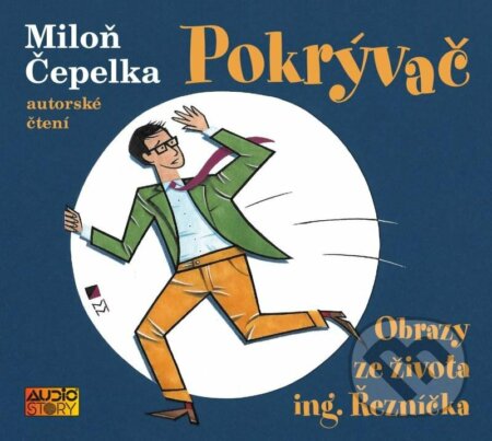 Audiokniha: Pokrývač (Miloň Čepelka). AudioStory, 2022 Audiokniha: Pokrývač (Miloň Čepelka). AudioStory, 2022