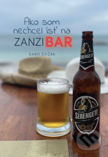 Kniha: Ako som nechcel ísť na Zanzibar (Gabriel Žifčák). Brafmaga monastery, 2022 Kniha: Ako som nechcel ísť na Zanzibar (Gabriel Žifčák). Brafmaga monastery, 2022