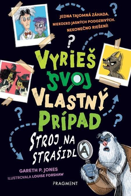 E-kniha: Vyrieš svoj vlastný prípad: Stroj na strašidlá (Gareth P. Jones). Fragment E-kniha: Vyrieš svoj vlastný prípad: Stroj na strašidlá (Gareth P. Jones). Fragment