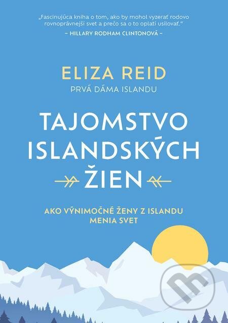 E-kniha: Tajomstvo islandských žien (Eliza Reid). Grada, 2022 E-kniha: Tajomstvo islandských žien (Eliza Reid). Grada, 2022