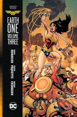 Kniha: Wonder Woman: Earth One 3 (Grant Morrison a Yanick Paquette). DC Comics, 2021 Kniha: Wonder Woman: Earth One 3 (Grant Morrison a Yanick Paquette). DC Comics, 2021