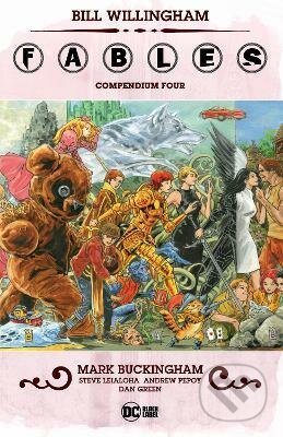 Kniha: Fables Compendium 4 (Bill Willingham a Mark Buckingham). DC Comics, 2021 Kniha: Fables Compendium 4 (Bill Willingham a Mark Buckingham). DC Comics, 2021