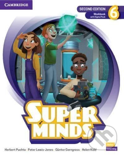 Kniha: Super Minds 6 Workbook with Digital Pack British English, 2nd Edition (Günter Gerngross, Helen Kidd, Herbert Puchta a Peter Lewis-Jones). Cambridge University Press, 2022 Kniha: Super Minds 6 Workbook with Digital Pack British English, 2nd Edition (Günter Gerngross, Helen Kidd, Herbert Puchta a Peter Lewis-Jones). Cambridge University Press, 2022