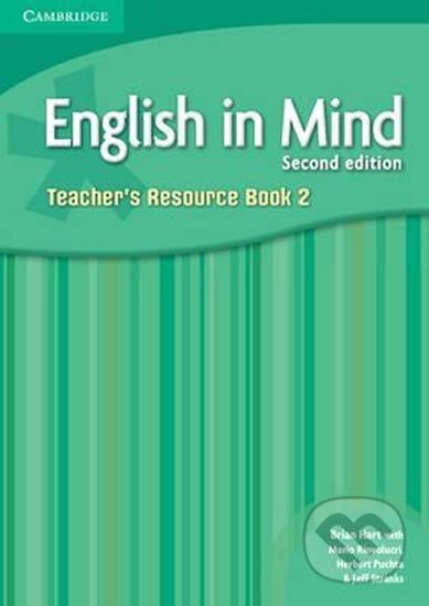 Kniha: English in Mind Level 2 Teachers Resource Book (Brian Hart). Cambridge University Press, 2010 Kniha: English in Mind Level 2 Teachers Resource Book (Brian Hart). Cambridge University Press, 2010