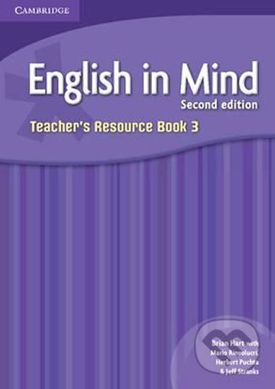 Kniha: English in Mind Level 3 Teachers Resource Book (Brian Hart). Cambridge University Press, 2010 Kniha: English in Mind Level 3 Teachers Resource Book (Brian Hart). Cambridge University Press, 2010