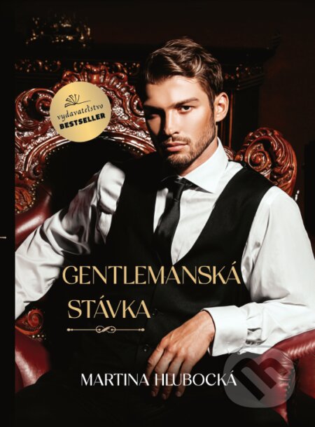 Kniha: Gentlemanská stávka (Martina Hlubocká). BESTSELLER, 2022 Kniha: Gentlemanská stávka (Martina Hlubocká). BESTSELLER, 2022