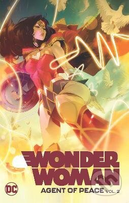 Kniha: Wonder Woman: Agent of Peace 2 (DC Comics). DC Comics, 2022 Kniha: Wonder Woman: Agent of Peace 2 (DC Comics). DC Comics, 2022