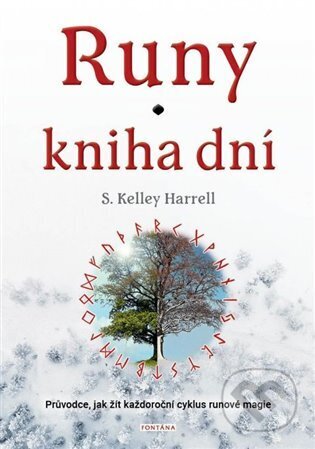 Kniha: RUNY kniha dní (Kelley S. Harrell). Fontána, 2022 Kniha: RUNY kniha dní (Kelley S. Harrell). Fontána, 2022