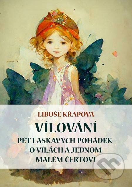 E-kniha: Vílování (Libuše Křapová). E-knihy jedou E-kniha: Vílování (Libuše Křapová). E-knihy jedou