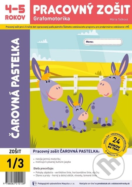 Kniha: Čarovná pastelka (Mária Tašková). Maquita, 2022 Kniha: Čarovná pastelka (Mária Tašková). Maquita, 2022