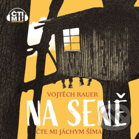 Audiokniha: Na Seně (Vojtěch Rauer). Čti mi!, 2022 Audiokniha: Na Seně (Vojtěch Rauer). Čti mi!, 2022