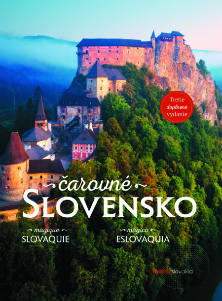 Kniha: Čarovné Slovensko (MAFRA Slovakia). MAFRA Slovakia, 2022 Kniha: Čarovné Slovensko (MAFRA Slovakia). MAFRA Slovakia, 2022