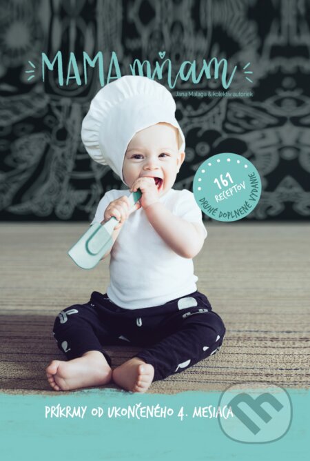 Kniha: Mama mňam (Jana Malaga). Content agency, 2022 Kniha: Mama mňam (Jana Malaga). Content agency, 2022
