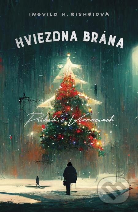 E-kniha: Hviezdna brána (Ingvild H. Rishøi). Tatran, 2022 E-kniha: Hviezdna brána (Ingvild H. Rishøi). Tatran, 2022