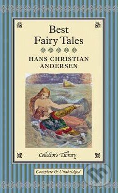 Kniha: Best Fairy Tales (Hans Christian Andersen). Collector's Library, 2013 Kniha: Best Fairy Tales (Hans Christian Andersen). Collector's Library, 2013