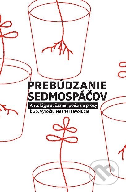 Prebúdzanie sedmospáčov - Jana Beňová, Ivana Dobrakovová, Generator x_2, Michal Habaj, Agda Bavi Pain, Mila Haugová, Tomáš Horváth, Zuzana Husárová, Karol Chmel, Zuska Kepplová, Monika Kompaníková, Márius Kopcsay, Nová vlna, 2014