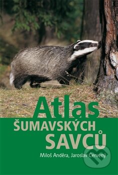 Kniha: Atlas šumavských savců (Jaroslav Červený a Miloš Anděra). Karmášek, 2014 Kniha: Atlas šumavských savců (Jaroslav Červený a Miloš Anděra). Karmášek, 2014