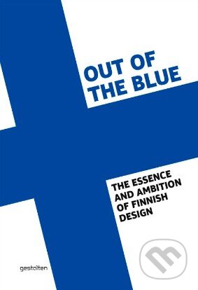 Kniha: Out of the Blue (Gestalten Verlag). Gestalten Verlag, 2014 Kniha: Out of the Blue (Gestalten Verlag). Gestalten Verlag, 2014