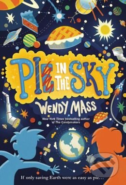 Kniha: Pi in the Sky (Wendy Mass). Hachette Livre International, 2014 Kniha: Pi in the Sky (Wendy Mass). Hachette Livre International, 2014