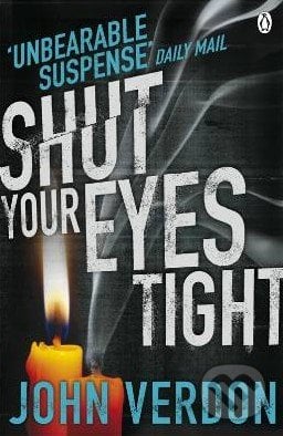Shut Your Eyes Tight - John Verdon, Penguin Books, 2012