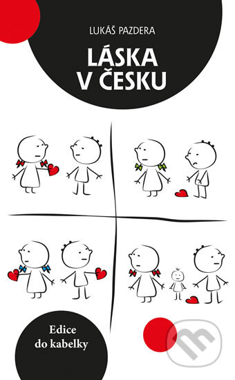 Kniha: Láska v Česku (Lukáš Pazdera). Ikar CZ, 2014 Kniha: Láska v Česku (Lukáš Pazdera). Ikar CZ, 2014