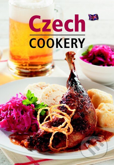 Kniha: Czech Cookery (Lea Filipová). Slovart CZ, 2014 Kniha: Czech Cookery (Lea Filipová). Slovart CZ, 2014
