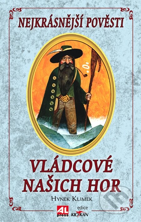 E-kniha: Vládcové našich hor (Hynek Klimek). Alpress, 2014 E-kniha: Vládcové našich hor (Hynek Klimek). Alpress, 2014